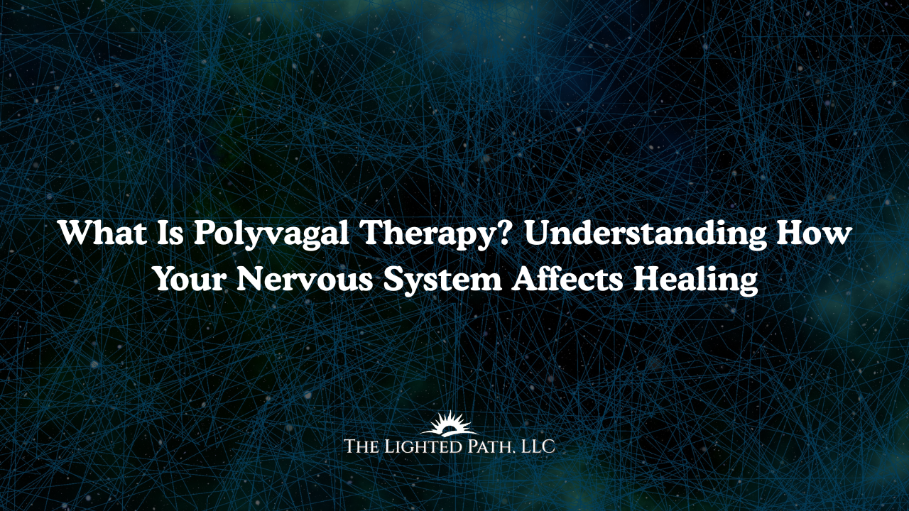 What is Polyvagal Therapy | Therapy Near Me | Albuquerque NM