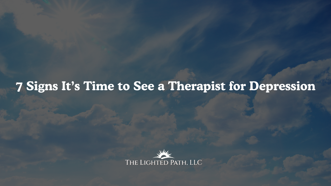 7 signs its time to see a therapist for depression