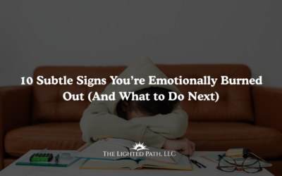 10 Subtle Signs You’re Emotionally Burned Out (And What to Do Next)
