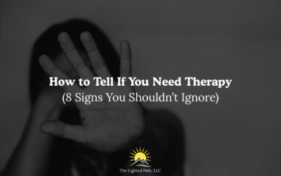 How to Tell If You Need Therapy (8 Signs You Shouldn’t Ignore)