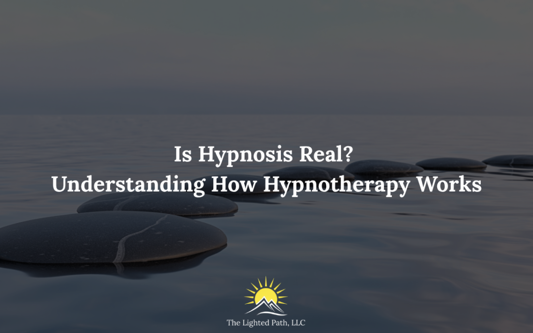 Is Hypnosis Real? Understanding How Hypnotherapy Works