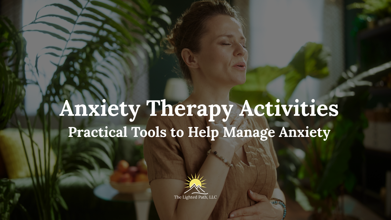 Anxiety Therapy Activities