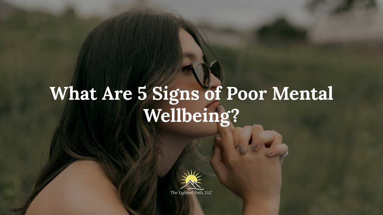 Signs of Poor Mental